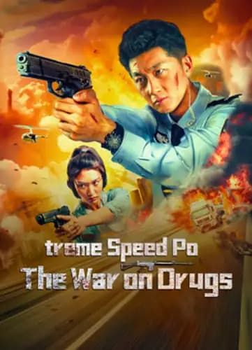 Extreme Speed Police-The War on Drugs (2024)