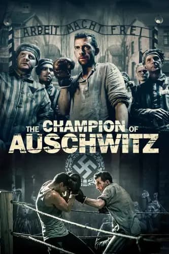 The Champion of Auschwitz (2020)