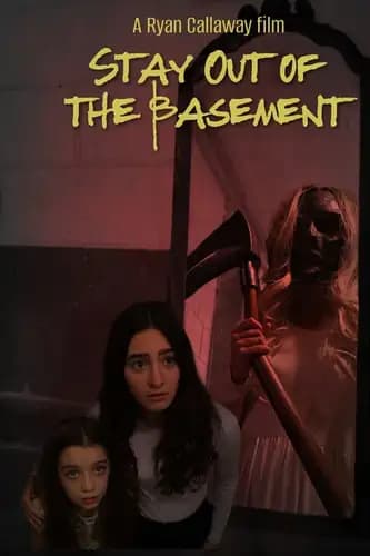 Stay Out of the Basement (2023)