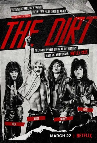 مشاهده فيلم The Dirt (2019)