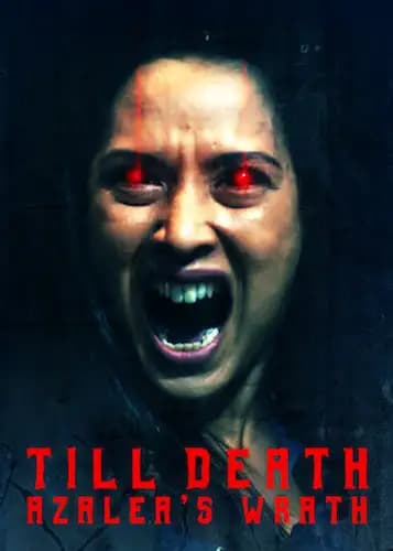Till Death: Azalea’s Wrath (2019)