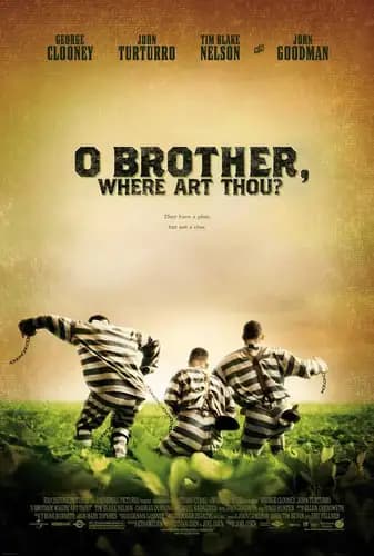 O Brother Where Art Thou (2000)