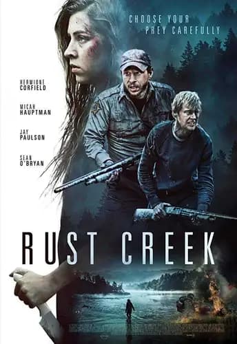 فيلم Rust Creek (2018)