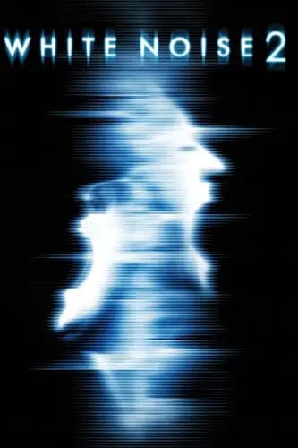 White Noise 2 The Light (2007)