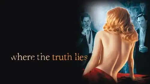 Where the Truth Lies (2005)