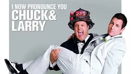 I Now Pronounce You Chuck and Larry (2007)