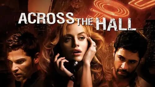 Across The Hall (2009)
