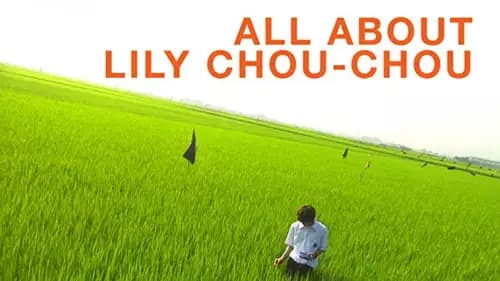 All About Lily Chou-Chou (2001)