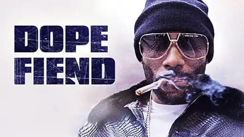 Dope Fiend (2016)