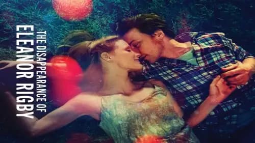 The Disappearance of Eleanor Rigby: Her (2013)