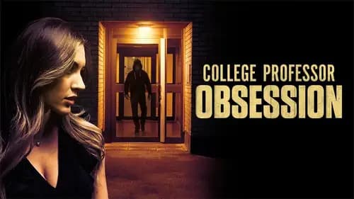 College Professor Obsession اون لاين (2021)