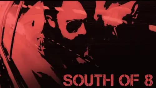 South of 8 (2016)