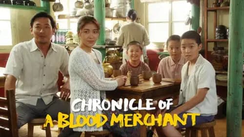 Chronicle of a Blood Merchant (2015)