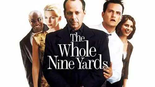 The Whole Nine Yards (2000)