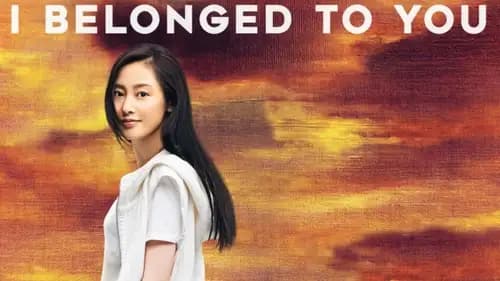 I Belonged to You (2016)