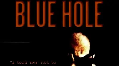 Blue Hole (2012)