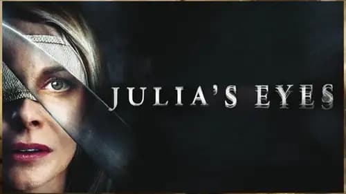 Julia’s Eyes (2010)