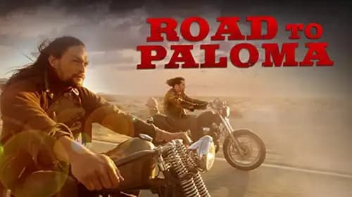 Road To Paloma (2014)