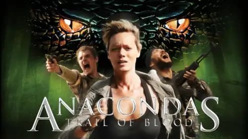 Anacondas 4: Trail of Blood (2009)