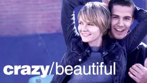 Crazy Beautiful (2001)