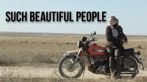 Such Beautiful People (2013)