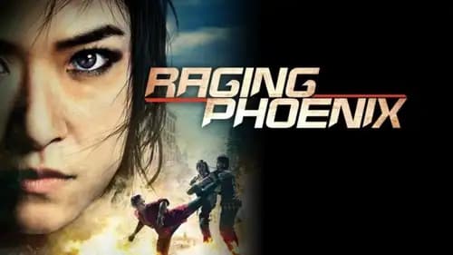 Raging Phoenix (2009)