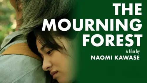 The Mourning Forest (2007)