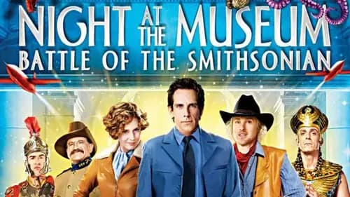 Night at the Museum Battle of the Smithsonian (2009)