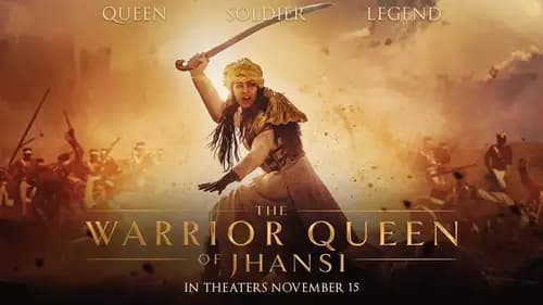 The Warrior Queen Of Jhansi (2019)
