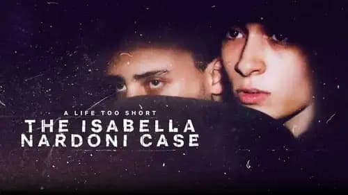 A Life Too Short The Isabella Nardoni Case (2023)