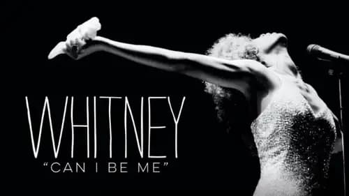 Whitney Can I Be Me (2017)