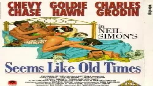 Seems Like Old Times (1980)