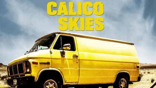 Calico Skies (2017)