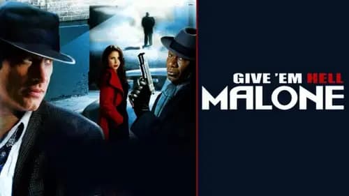 Give ’em Hell Malone (2009)