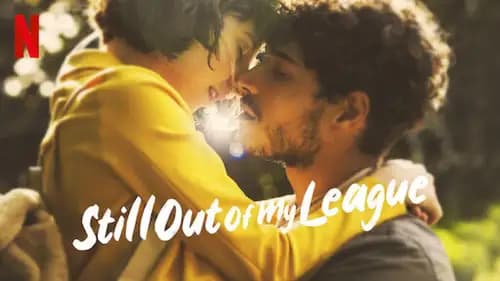 Still Out of My League اون لاين (2021)