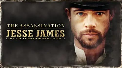 The Assassination of Jesse James by the Coward Robert Ford (2007)