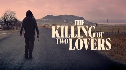 The Killing Of Two Lovers (2020)