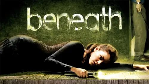 Beneath (2007)