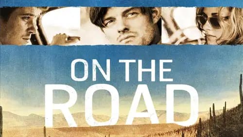 On The Road (2012)