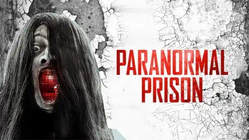 Paranormal Prison اون لاين (2021)