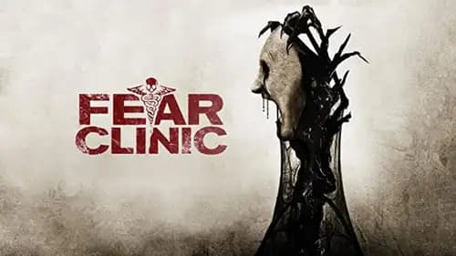 Fear Clinic (2014)