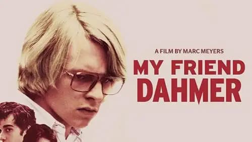 My Friend Dahmer (2017)