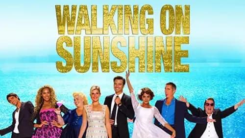 Walking on Sunshine (2014)