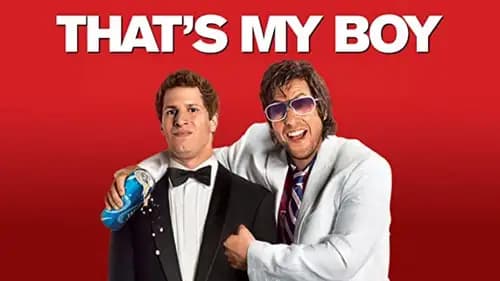 That’s My Boy (2012)