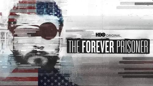 The Forever Prisoner (2021)