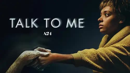 Talk to Me (2023)