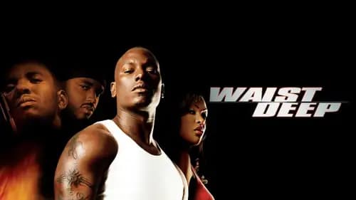 Waist Deep (2006)