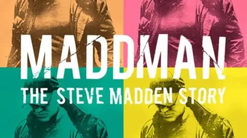Maddman The Steve Madden Story (2017)