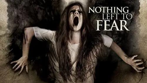 Nothing Left to Fear (2013)