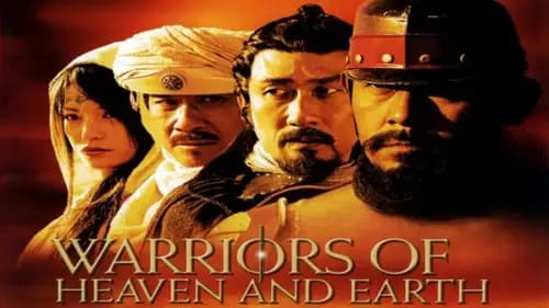 Warriors of Heaven and Earth (2003)